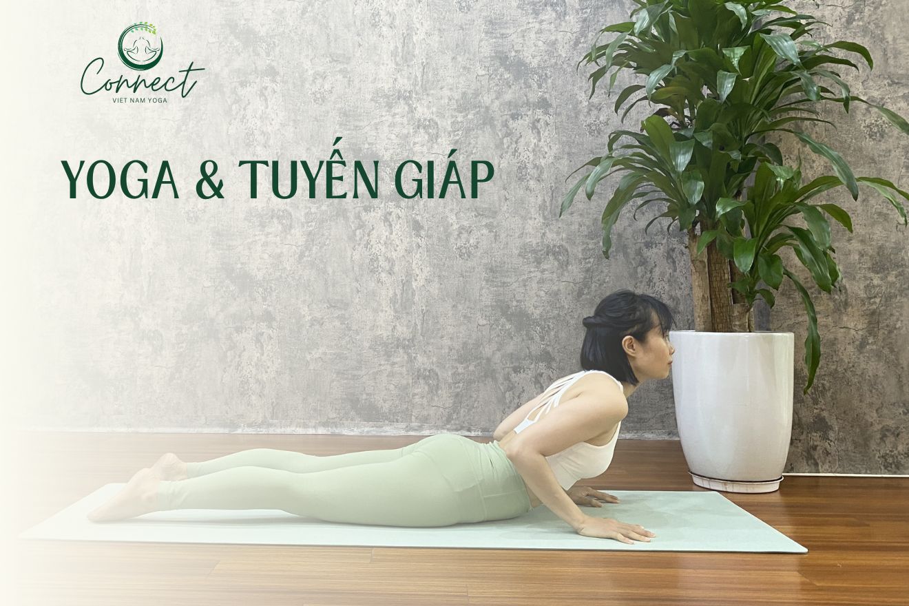 7 tư thế Yoga tác động tích cực đến chức năng tuyến giáp